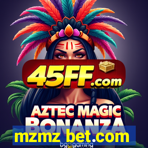 mzmz bet.com